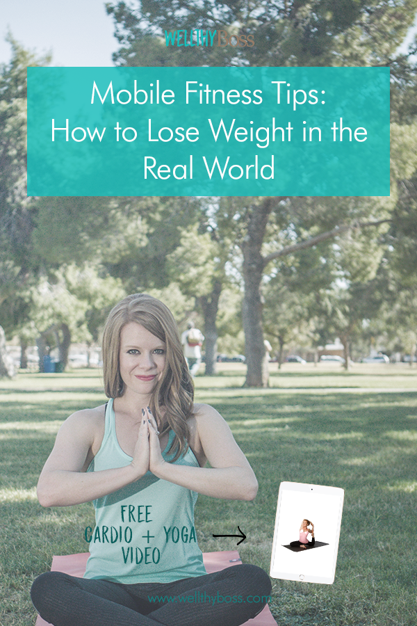 Mobile Fitness Tips: How to Lose Weight in the Real World